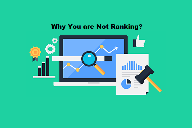 9 Key Reasons you are not ranking In Search Engines in 2021